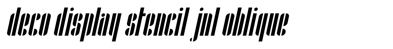 Deco Display Stencil JNL Oblique